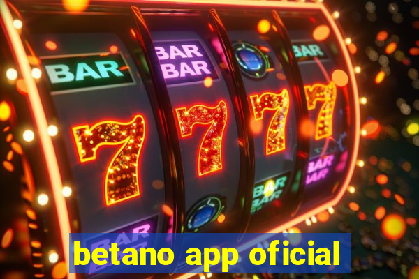 betano app oficial